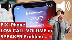 Fix iPhone LOW CALL VOLUME | SPEAKER VOLUME Problem