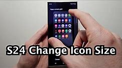 How to Change Apps Icon Size on Samsung Galaxy S24 Ultra