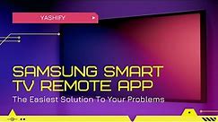 Samsung Smart TV Remote App for your phone 2022 | Use your phone as remote | Yashify #samsung