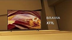 Sony | Your guide to the X77L BRAVIA TV | Sony BRAVIA