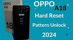 How to Hard Reset OPPO A18