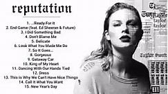 Reputation- Taylor Swift (Full Album)