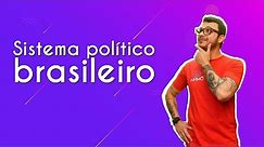 Sistema político brasileiro - Brasil Escola
