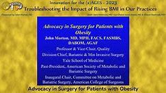 Advocacy in Surgery for Patients with Obesity