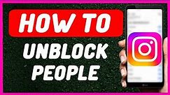 How To Unblock People on Instagram - Full Guide