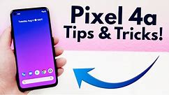Google Pixel 4a - Tips and Tricks! (Hidden Features)