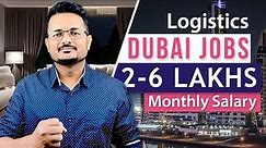How to Get a Logistics Job in Dubai? | Salaries of Logistics in UAE