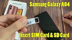 Samsung Galaxy A04: How to Insert SIM Card & SD Card? Installation of the 2 nano SIM cards