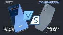LG V60 ThinQ vs Samsung Galaxy A54 - Spec Comparison