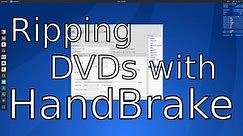 Ripping DVDs with HandBrake