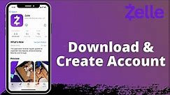 How to Downlowd Zelle App & Create new Account 2021 - ZELLE