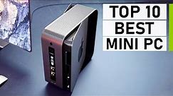 Top 10 Best Mini PC