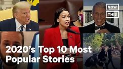 Top 10 Most Popular Videos of 2020 | NowThis