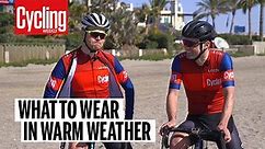 What to wear in warm weather | Cycling Weekly & Le Col