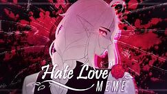 Hate love | Meme [ QSMP ]