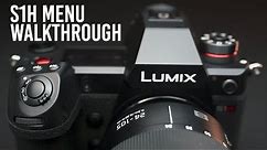 Set Up Your Panasonic Lumix S1H for Filmmaking | Settings Walkthrough