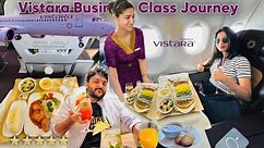 Most Premium Vistara Business Class Review || Unlimited 5 star Food & Service India’s Best Airline