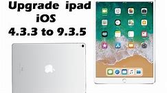 Upgrade ipad iOS 4.3.3 to 9.3.5 Apple support - Atharav Tech Hub