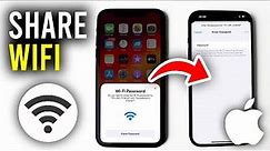 How To Share WiFi Password From iPhone To iPhone - Full Guide