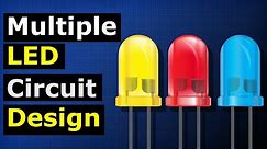 Multi-LED circuit design - LED Parallel Circuits