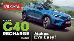 Volvo C40 Recharge review - makes EVs easy! | OVERDRIVE