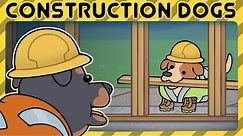 Construction Dogs (Short Animation)