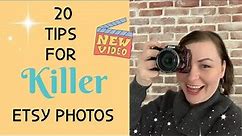 20 Tips for Taking Photos for Etsy and your Arts & Crafts