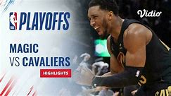 Orlando Magic vs Cleveland Cavaliers - Highlights | NBA Playoffs 2023/24