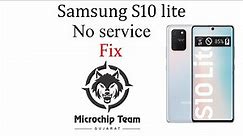 SAMSUNG S10 LITE NO SERVICE/NO NETWORK FIX...@microchipteamgujarat4541