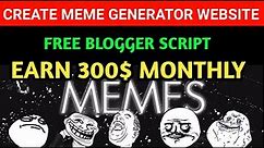 How To Create Meme Generator Tool website | Free Meme Maker Blogger Script | Blogger Tool Website