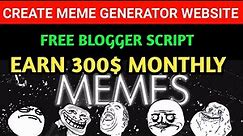 How To Create Meme Generator Tool website | Free Meme Maker Blogger Script | Blogger Tool Website