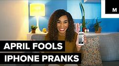 iPhone pranks perfect for April Fools