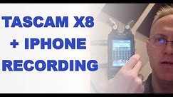 Tascam Portacapture X8 recording with iPhone use cases