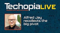 Techopia Live: Alfred Jay recollects the big pivot