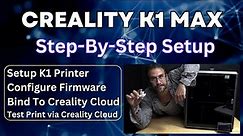 Set up, Config, Test Print: Creality K1 MAX 3D Printer + Timelapse
