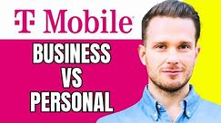 T Mobile Business Plans VS Personal | What Is The Difference ?