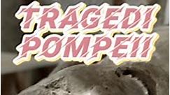 Kenapa korban Pompeii bisa mengeras seperti batu #pompeii #history #sejarah #reel | Wilujeng