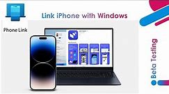 Link iPhone to your Windows 11 PC - Window builtin features vs intel app