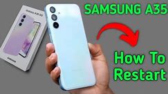 Samsung A35 5g restart kaise kare, how to restart Samsung phone using power button, restart using po