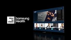 How to use Samsung Health with Neo QLED | Samsung
