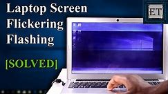 how to fix screen flickering in laptop under w10