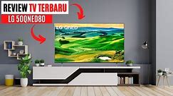 REVIEW LED TV 50 INCH LG TERBARU 2022 || LG 50QNED80