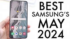 Best Samsungs To Buy In May 2024!