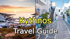 Kythnos Travel Guide 2023 -The Best Attractions In Kythnos