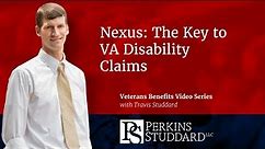 Nexus: The Key to VA Disability Claims