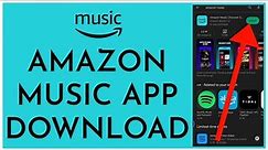 How To Download and Install Amazon Music App on Android 2023?