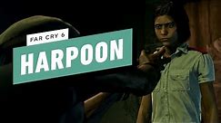 Far Cry 6 Walkthrough - Harpoon