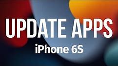 How to Update Apps on iPhone 6S & iPhone 6S Plus in 2022