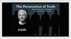 The Persecution of Truth