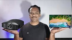 Tv vs Projector In 2023 !! Which one is best? Can Projector replace a TV?